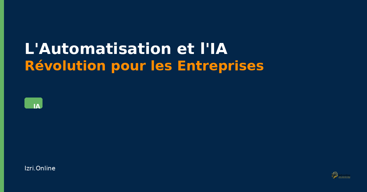 L'Automatisation et l'IA : Révolution pour les Entreprises Marocaines