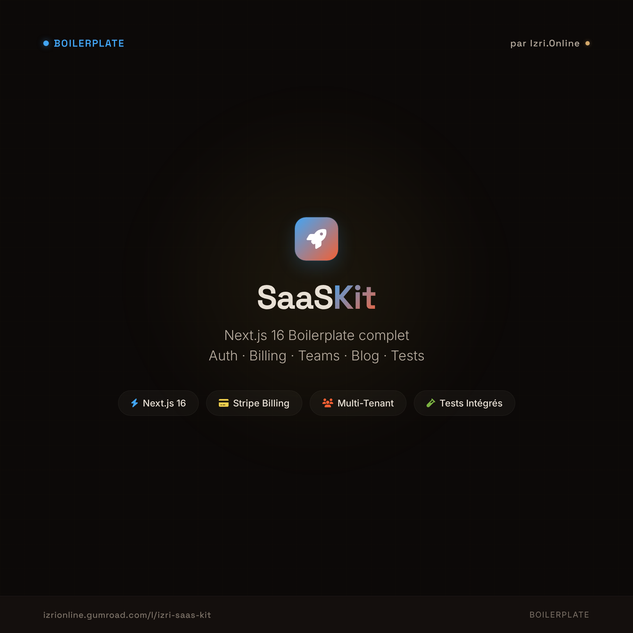 SaaS Kit — Boilerplate Next.js 16 Complet