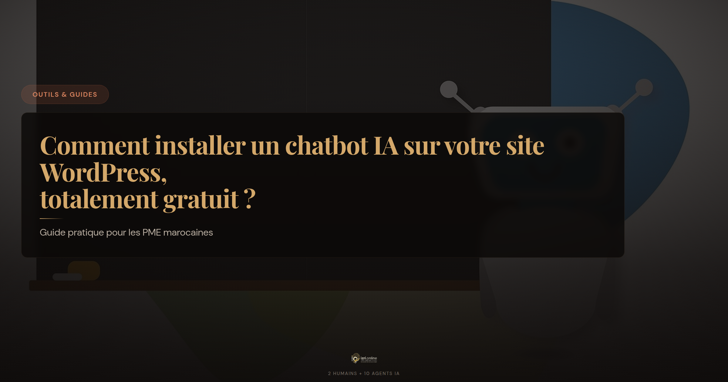 Comment installer un chatbot IA sur votre site WordPress, totalement gratuit ?