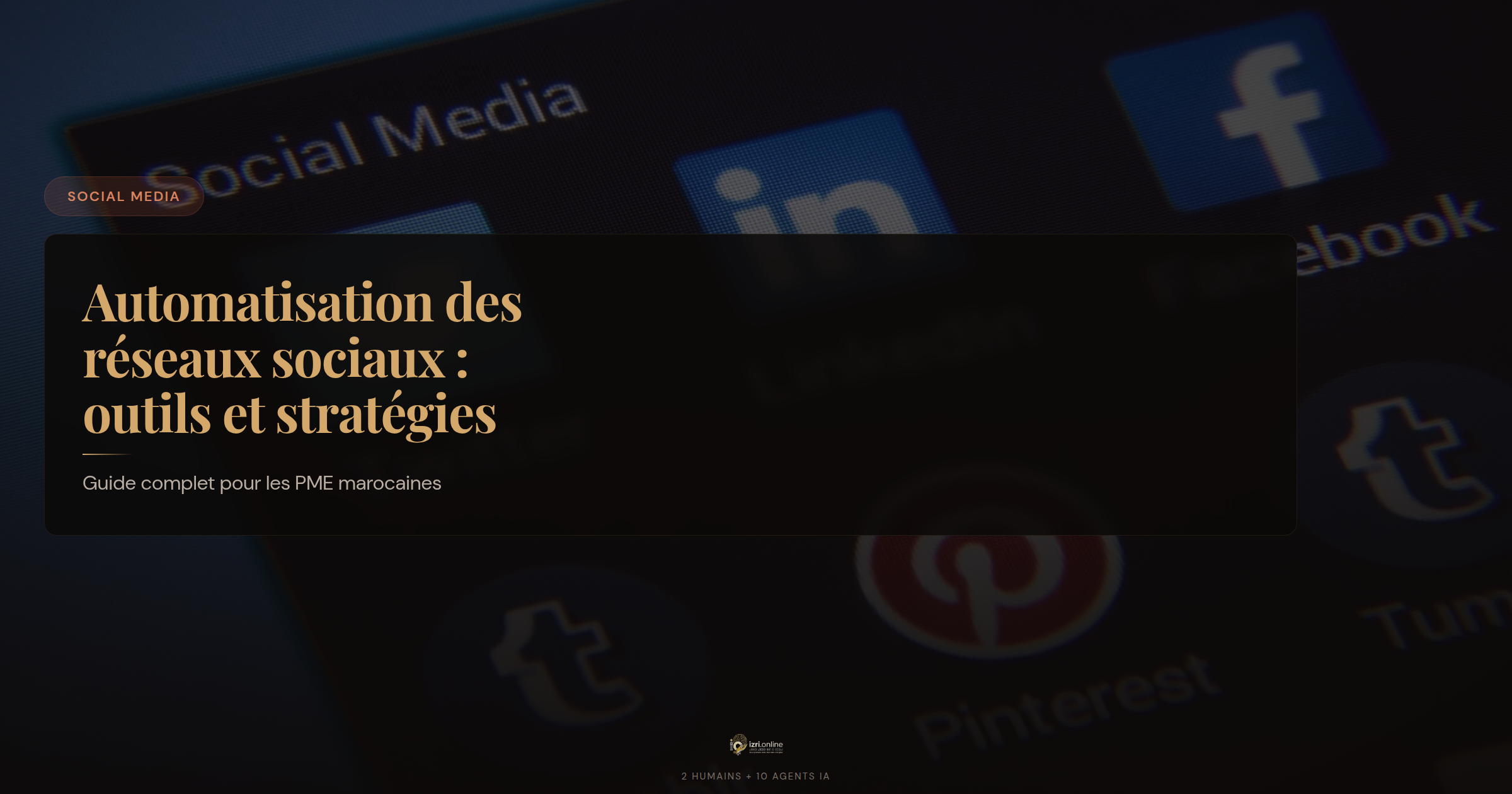 Automatisation des réseaux sociaux : outils et stratégies pour les PME marocaines en 2026