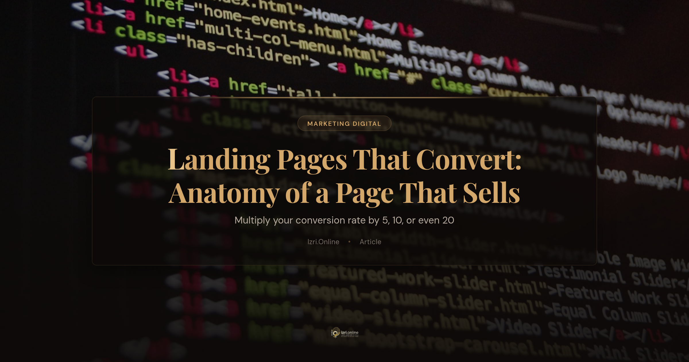 Landing Pages That Convert: Anatomy of a Page That Sells