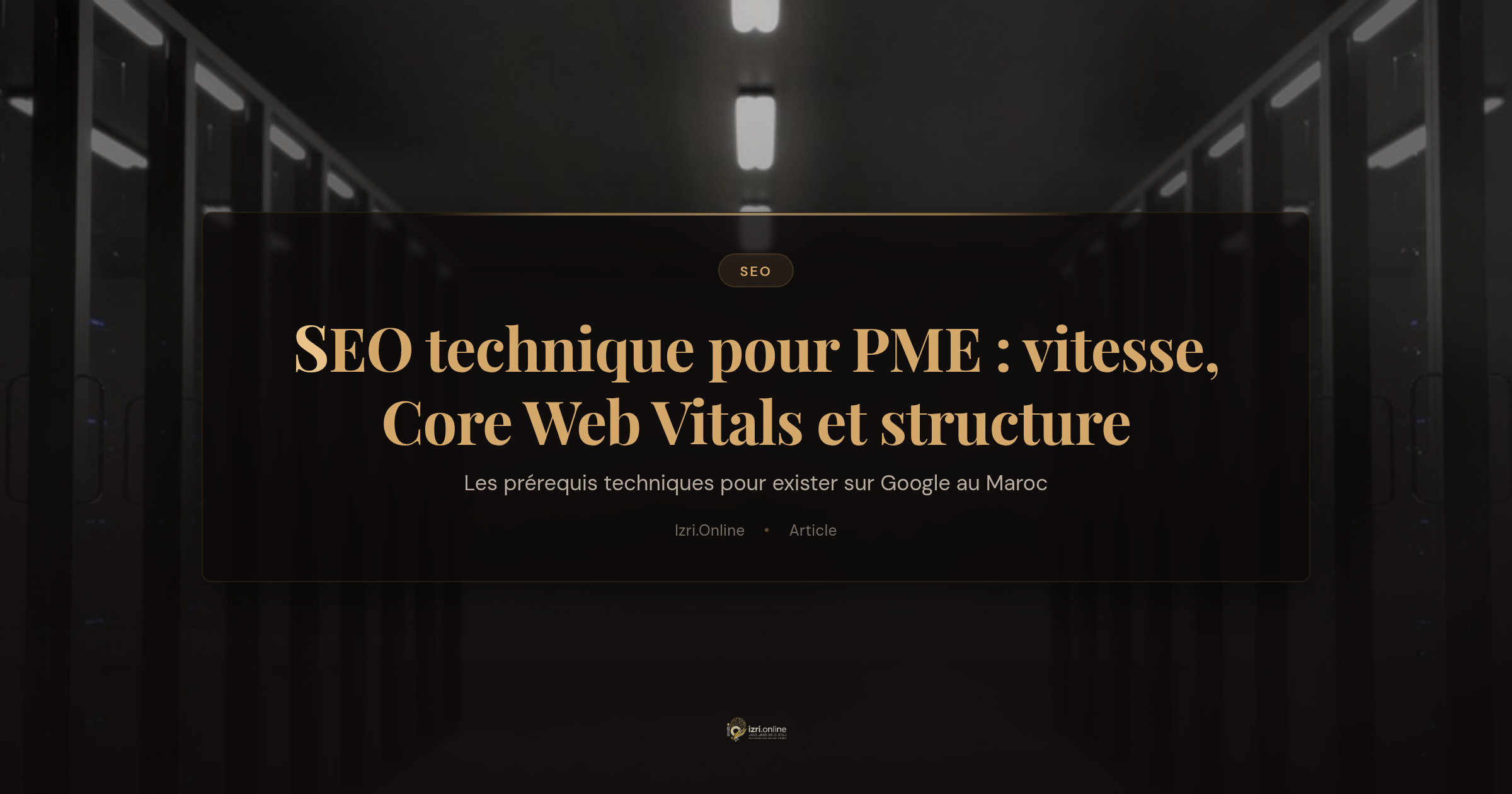 SEO technique pour PME : vitesse, Core Web Vitals et structure qui font la différence