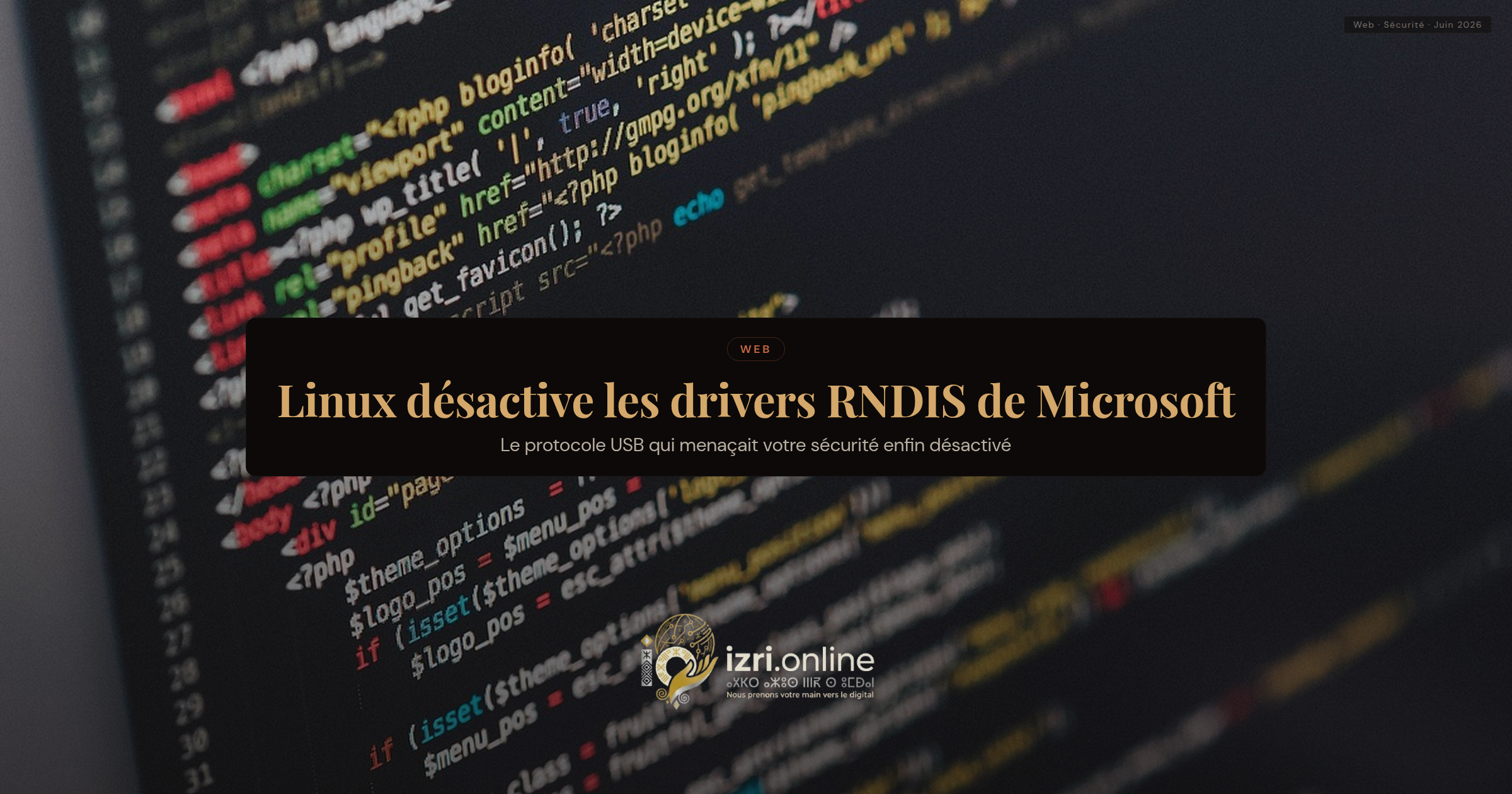 Linux s'apprête à désactiver les drivers RNDIS de Microsoft en 2026 : le protocole qui menaçait votre sécurité