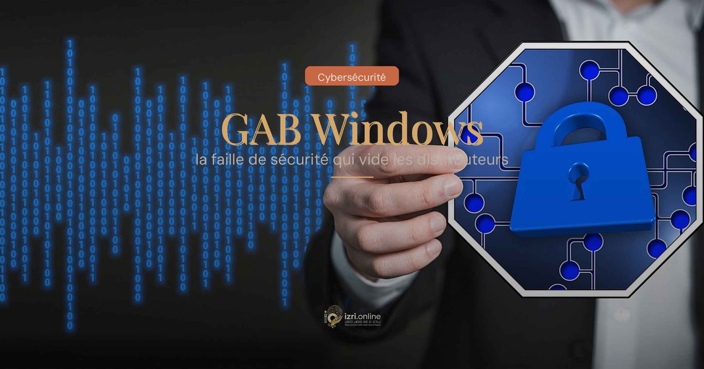 GAB Windows : la faille de sécurité qui vide les distributeurs