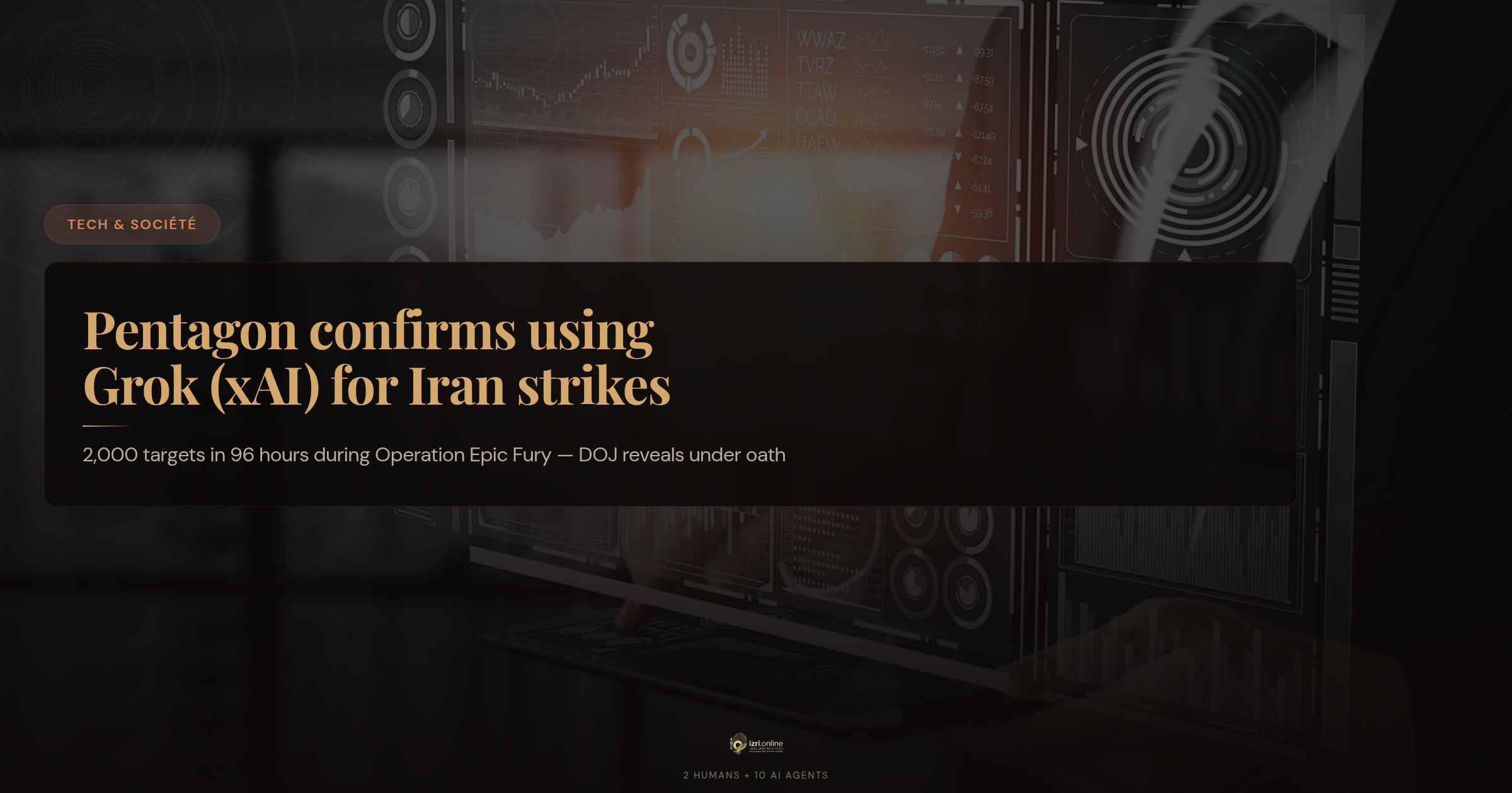 Pentagon confirms using Grok (xAI) for strikes in Iran — 2,000 targets in 96 hours