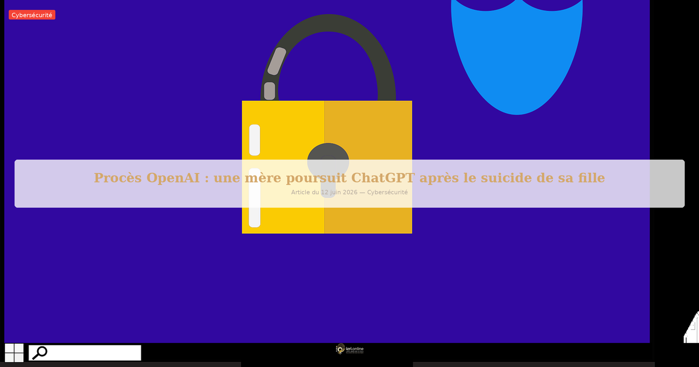 Procès OpenAI : une mère canadienne poursuit ChatGPT après le suicide de sa fille