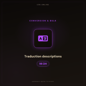 Traduction de vos descriptions produits arabe + français